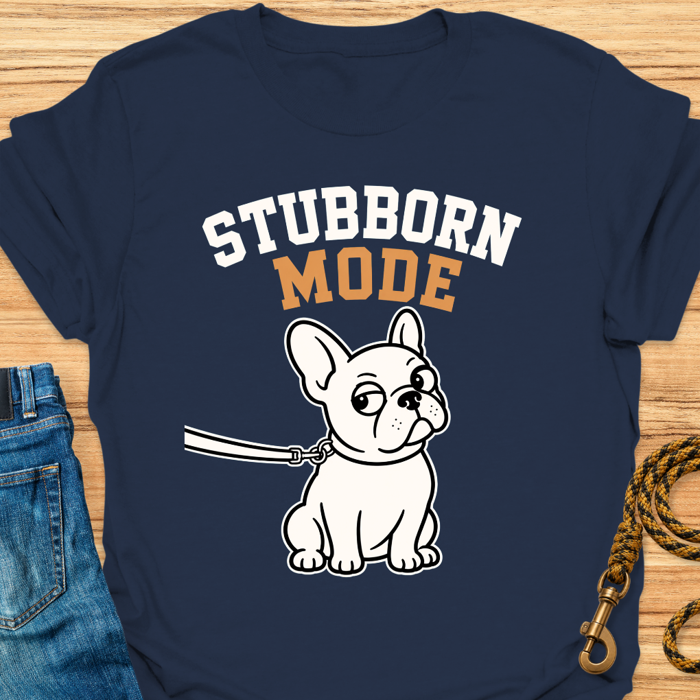 Frenchie stubborn mode