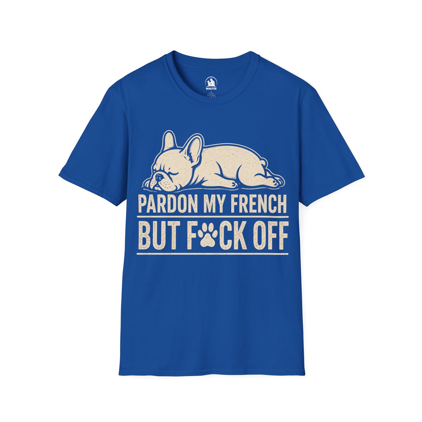 Pardon my french but