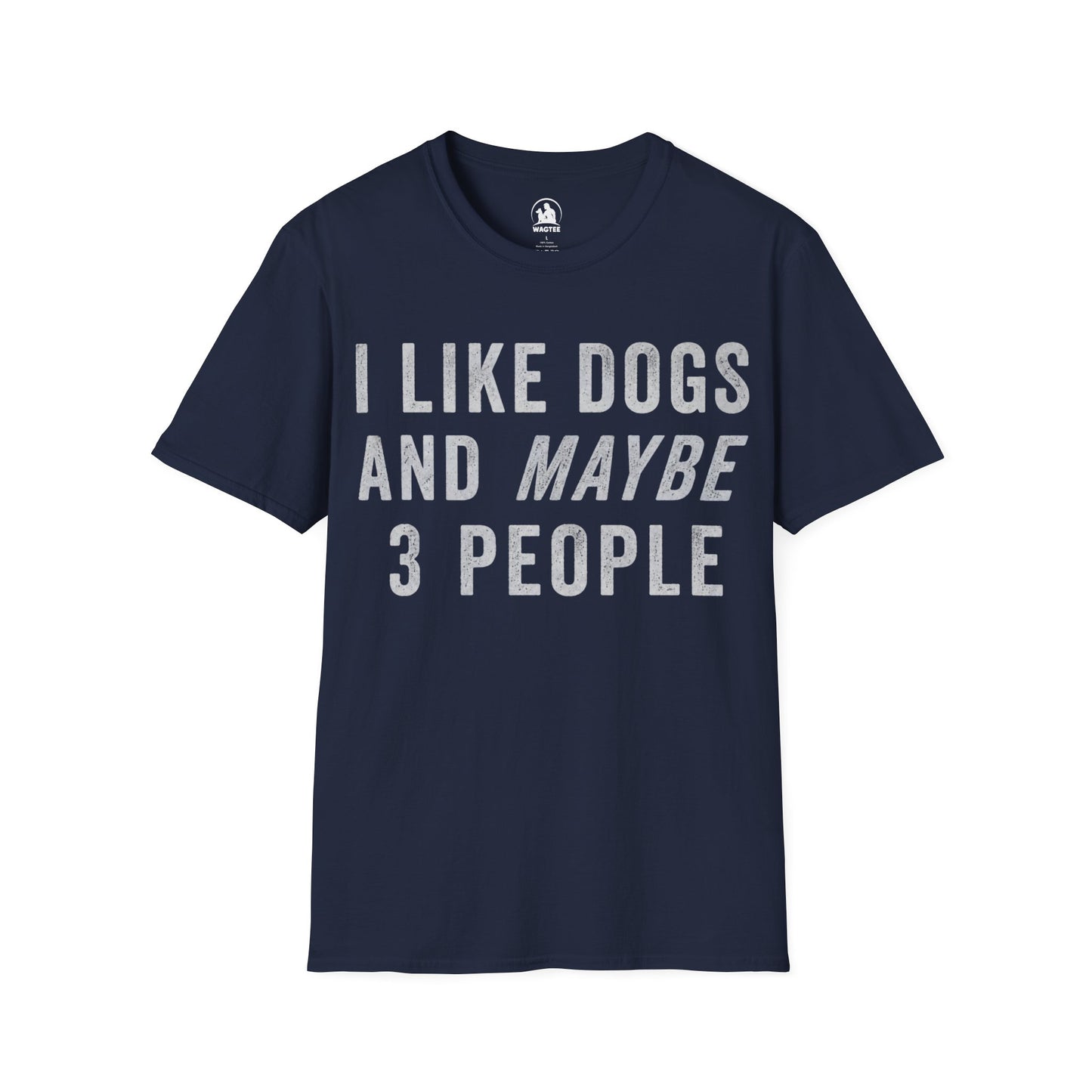 I like dogs and maybe 3 people