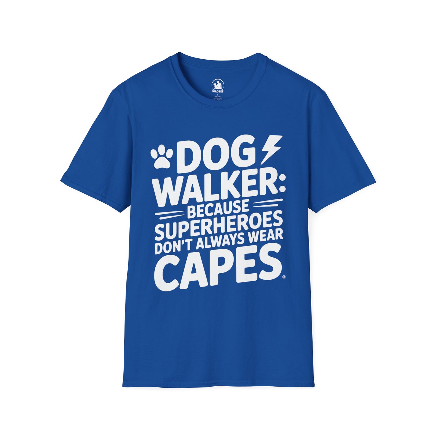 Dog walker because superheroes don't always wear capes