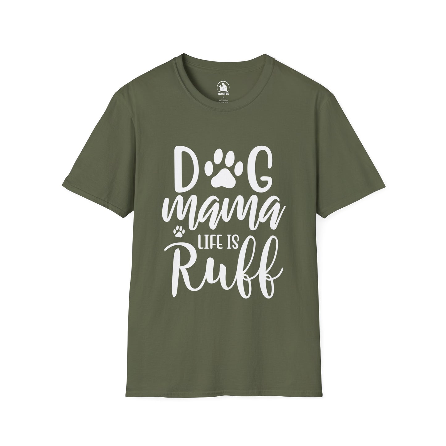 Dog Mama life is ruff