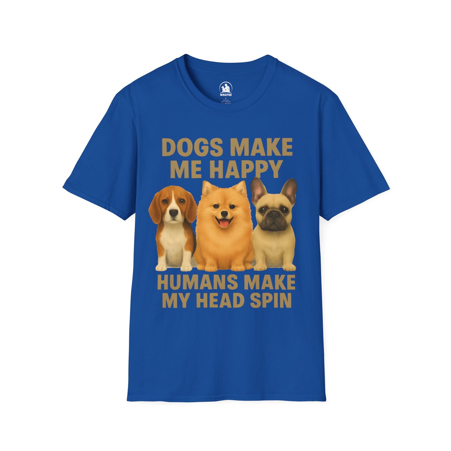 Dogs make me happy