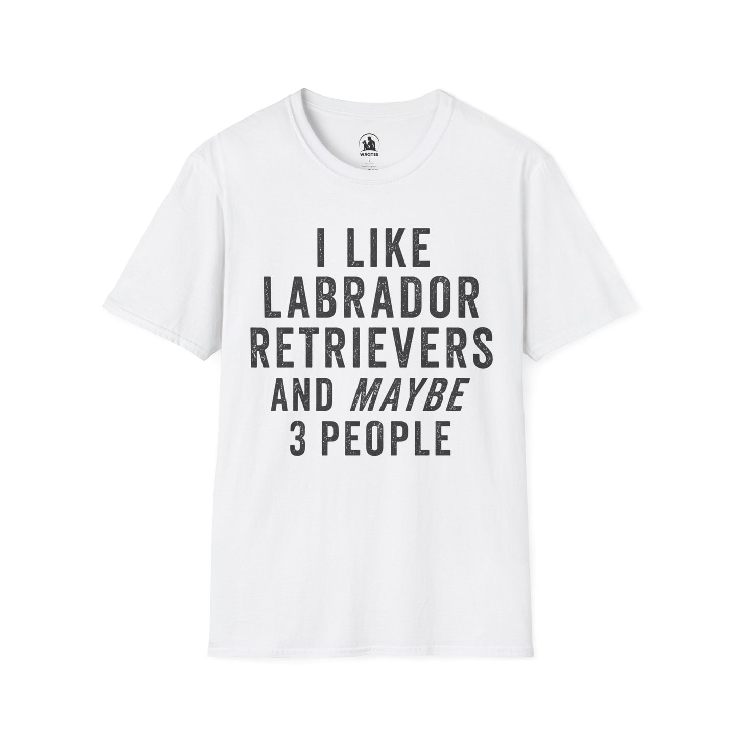 I like Labrador Retrievers and maybe 3 people