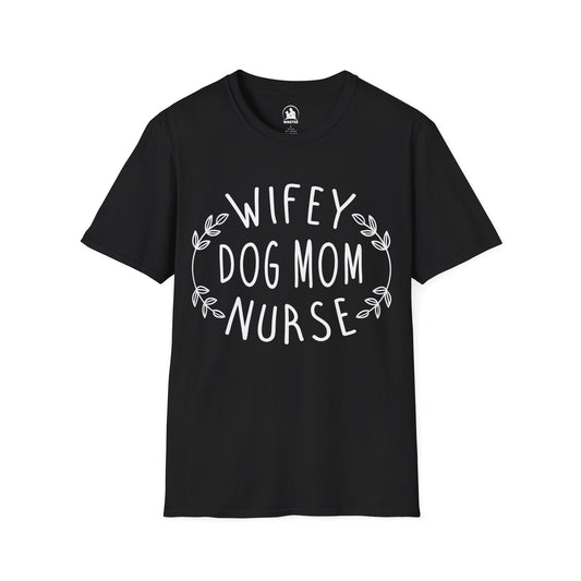 Wifey dog mom nurse