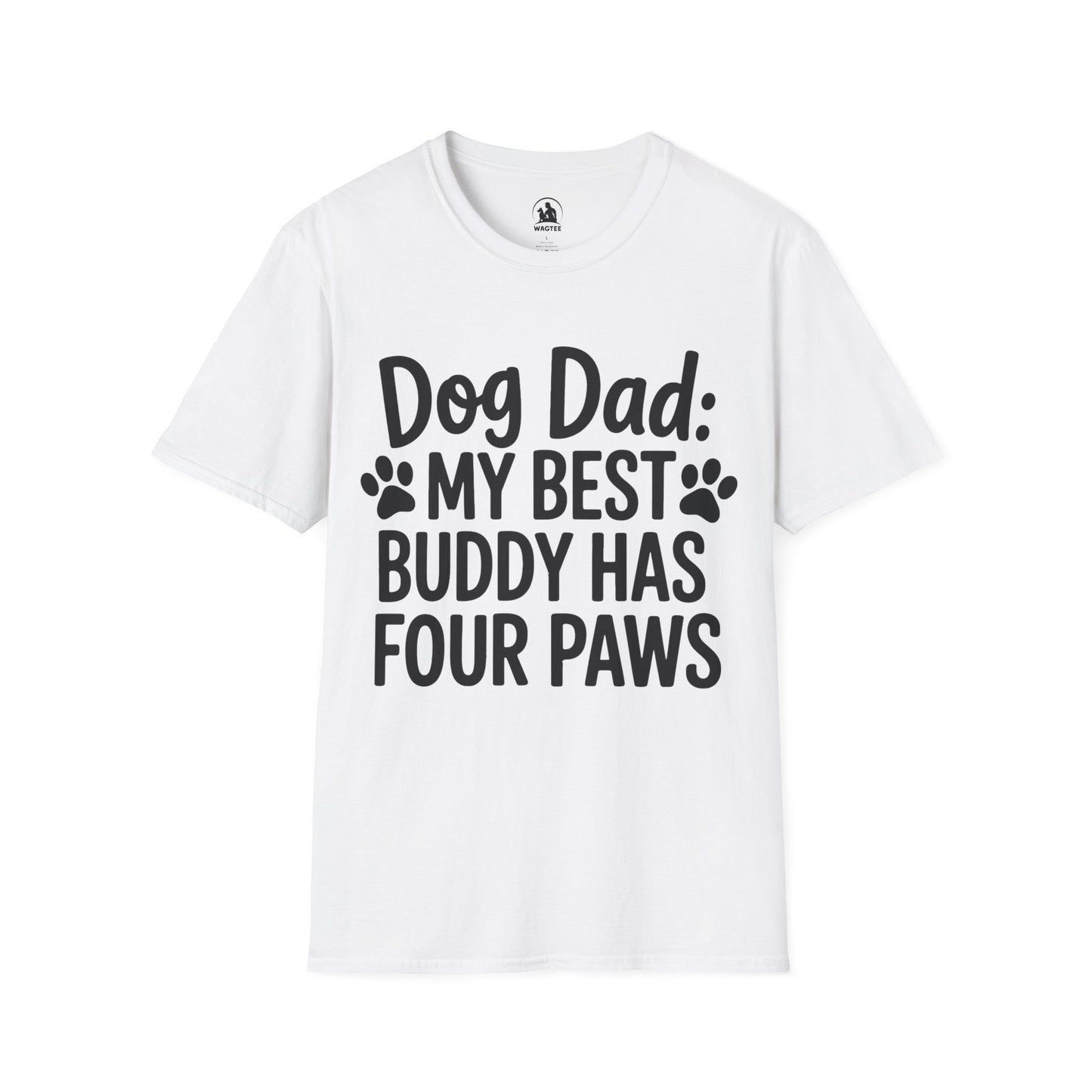 Dog Dad my best buddy has four paws
