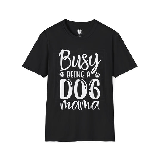 Busy being a dog mama