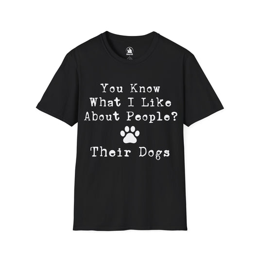 You know what I like about people - their dogs