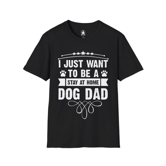 I just want to be a stay at home dog dad