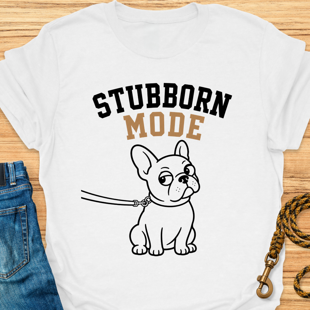 Frenchie stubborn mode