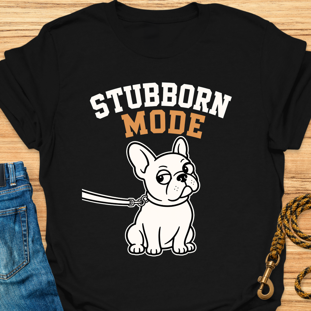 Frenchie stubborn mode