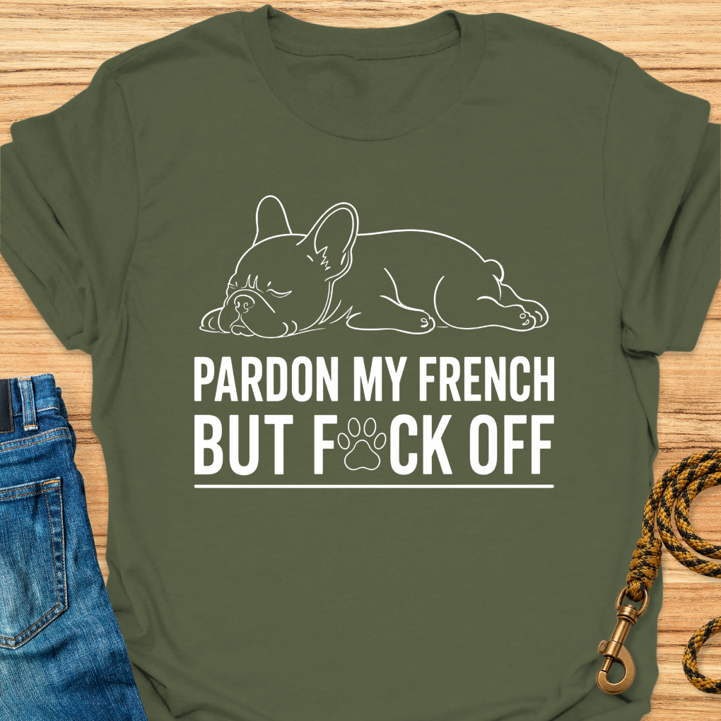 Pardon my french