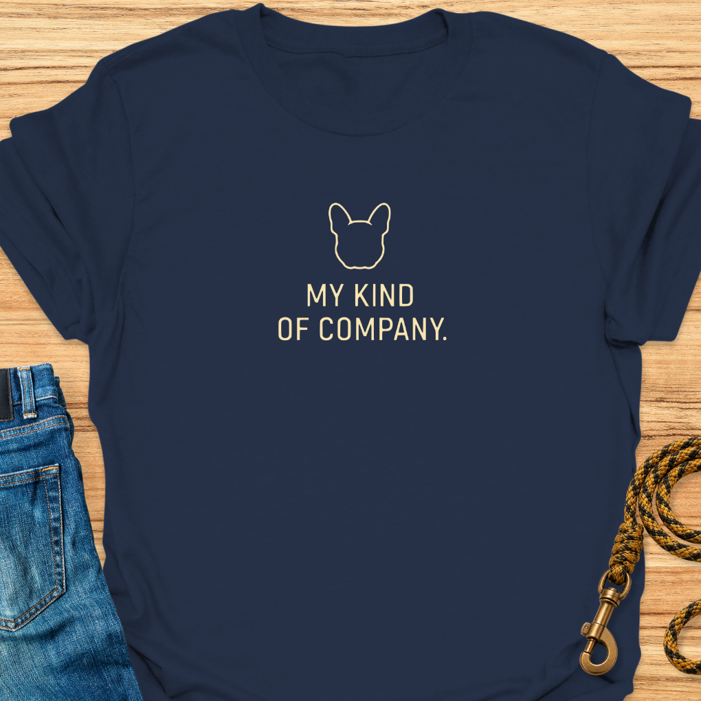 Frenchie My kind of Company