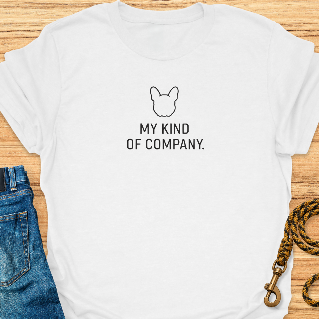 Frenchie My kind of Company