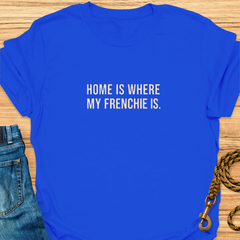 Home is Where My Frenchie Is