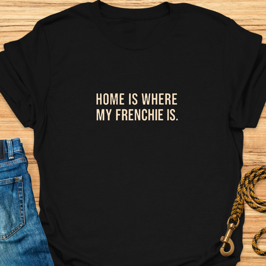 Home is Where My Frenchie Is