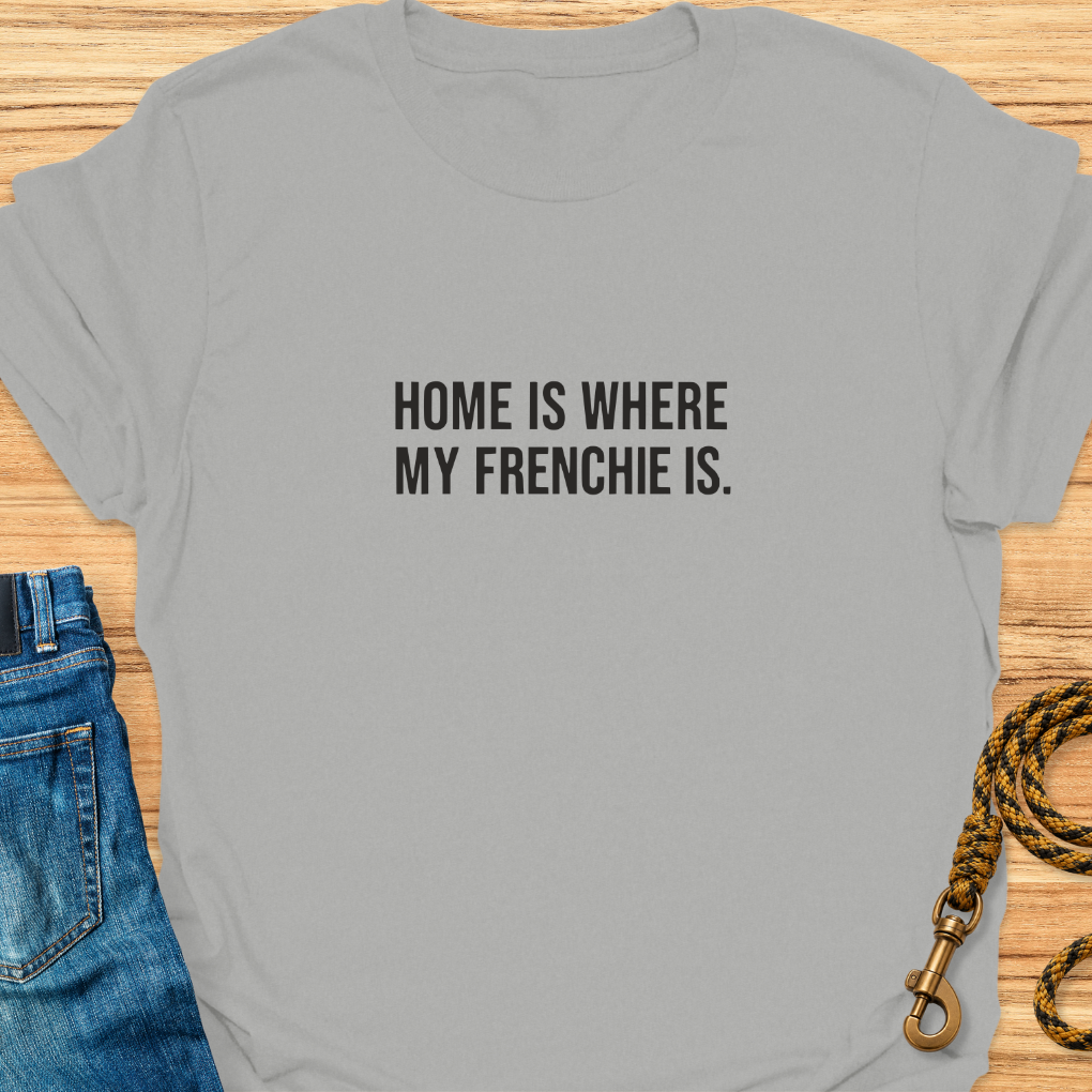 Home is Where My Frenchie Is