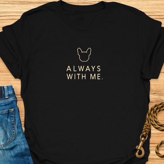 Frenchie Always With Me