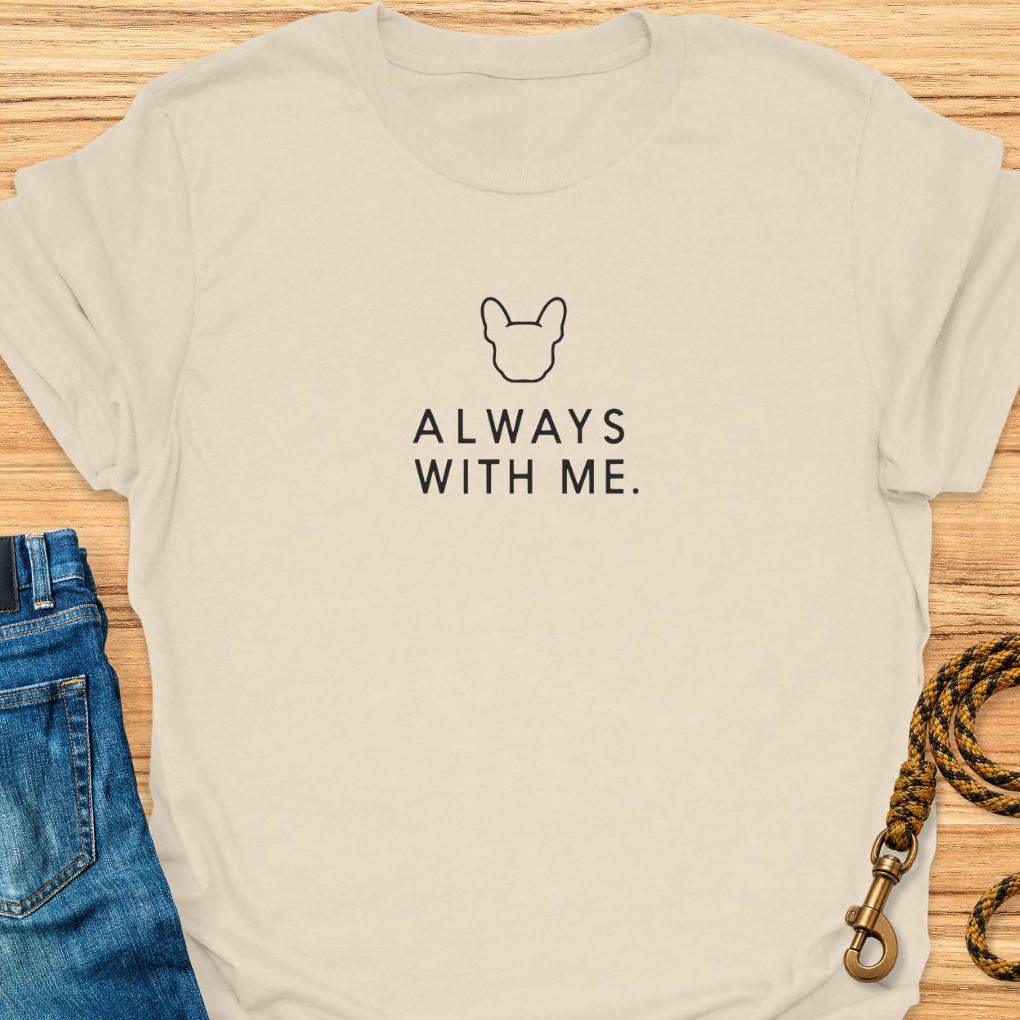 Frenchie Always With Me