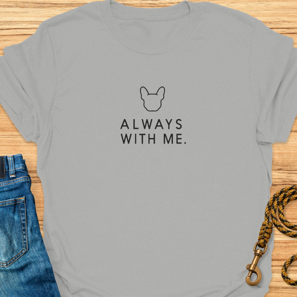 Frenchie Always With Me