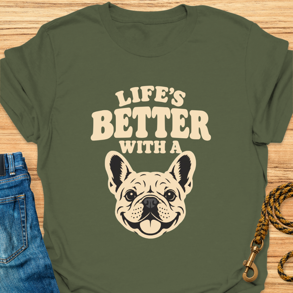 Life is Better With a Frenchie