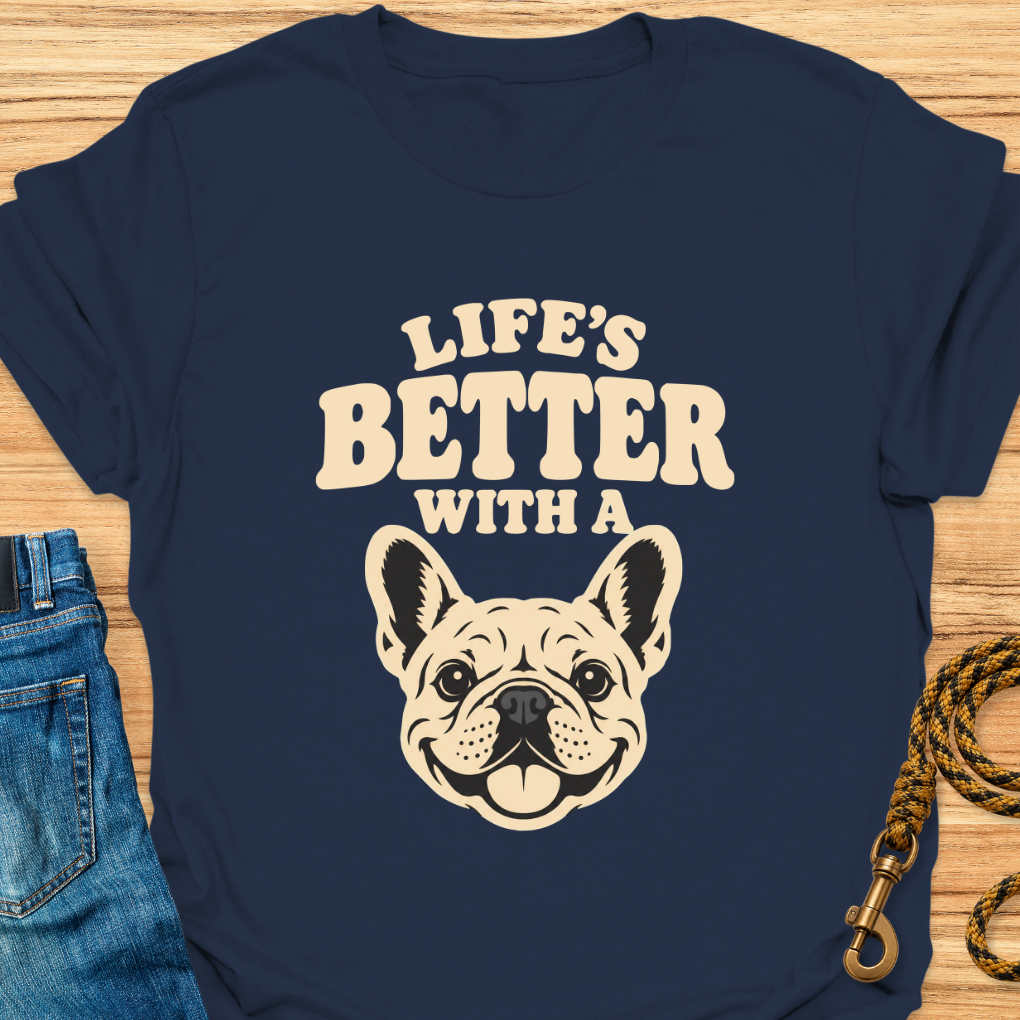 Life is Better With a Frenchie