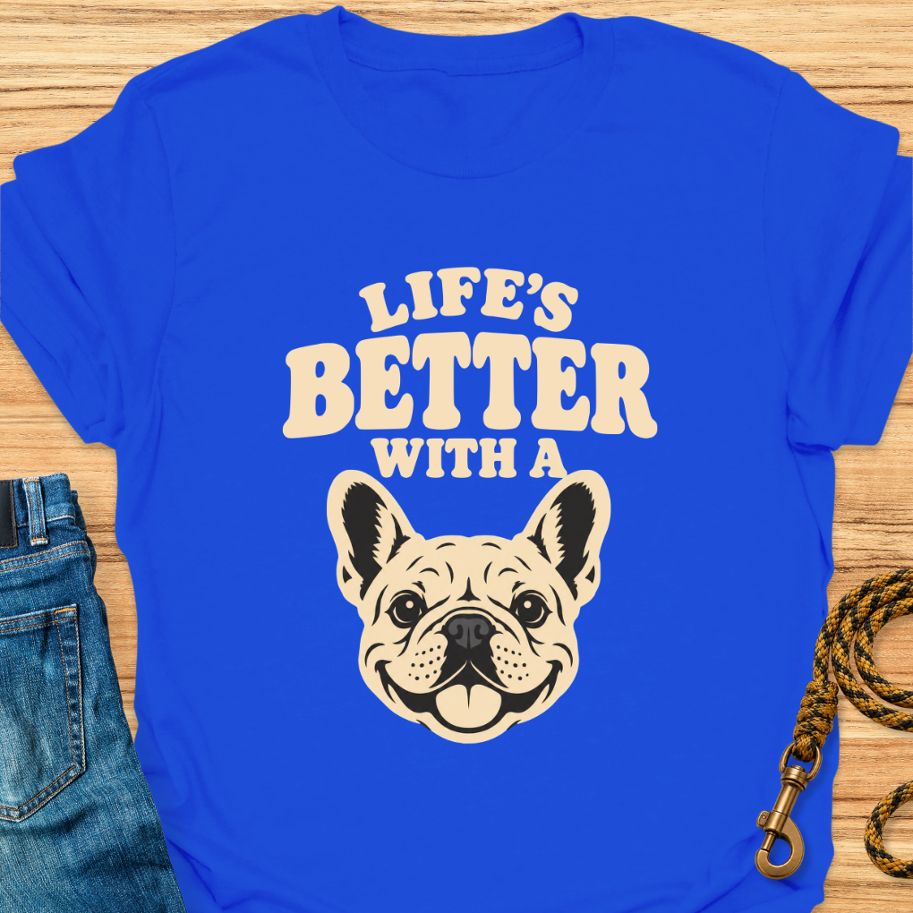 Life is Better With a Frenchie