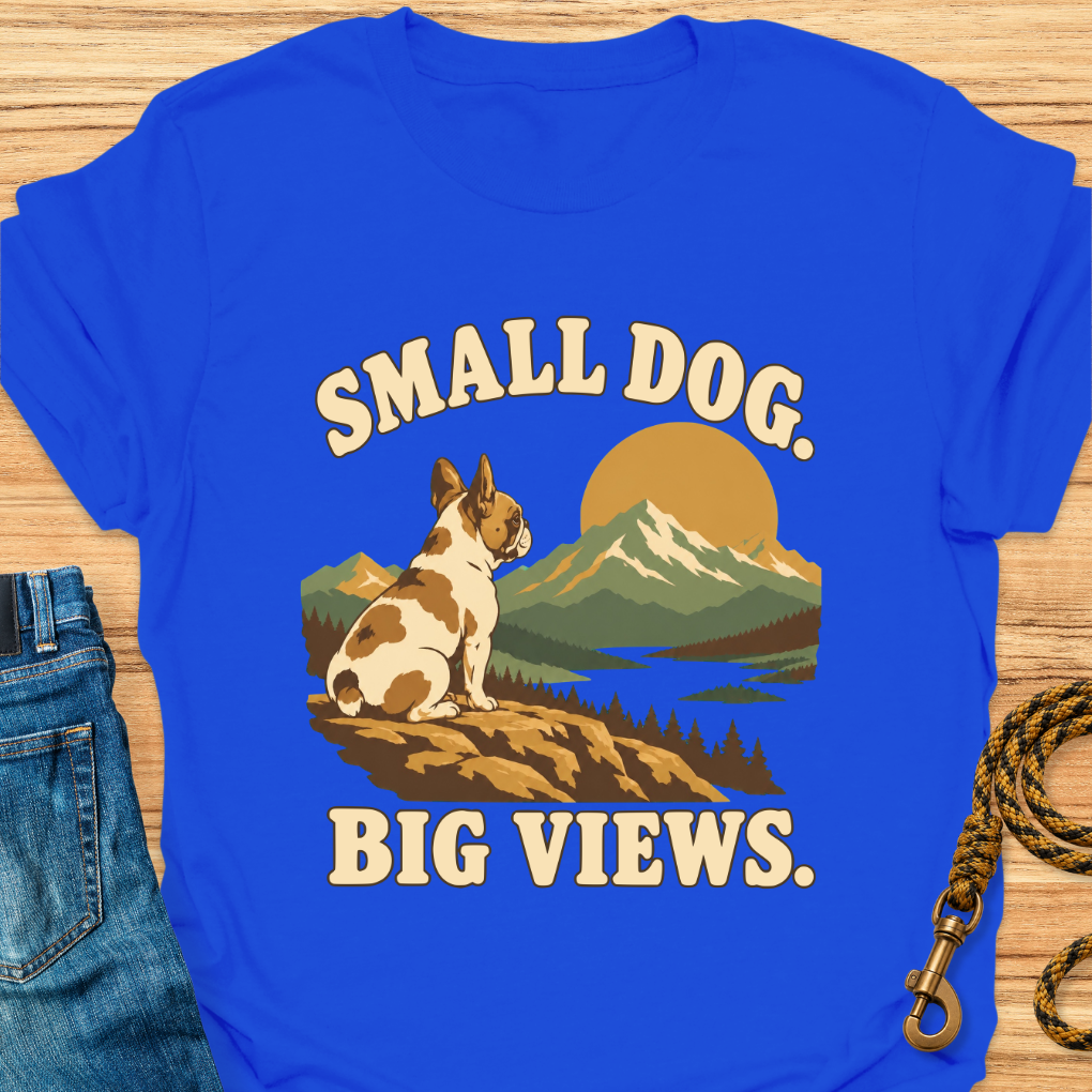 Small Dog Big Views Frenchie