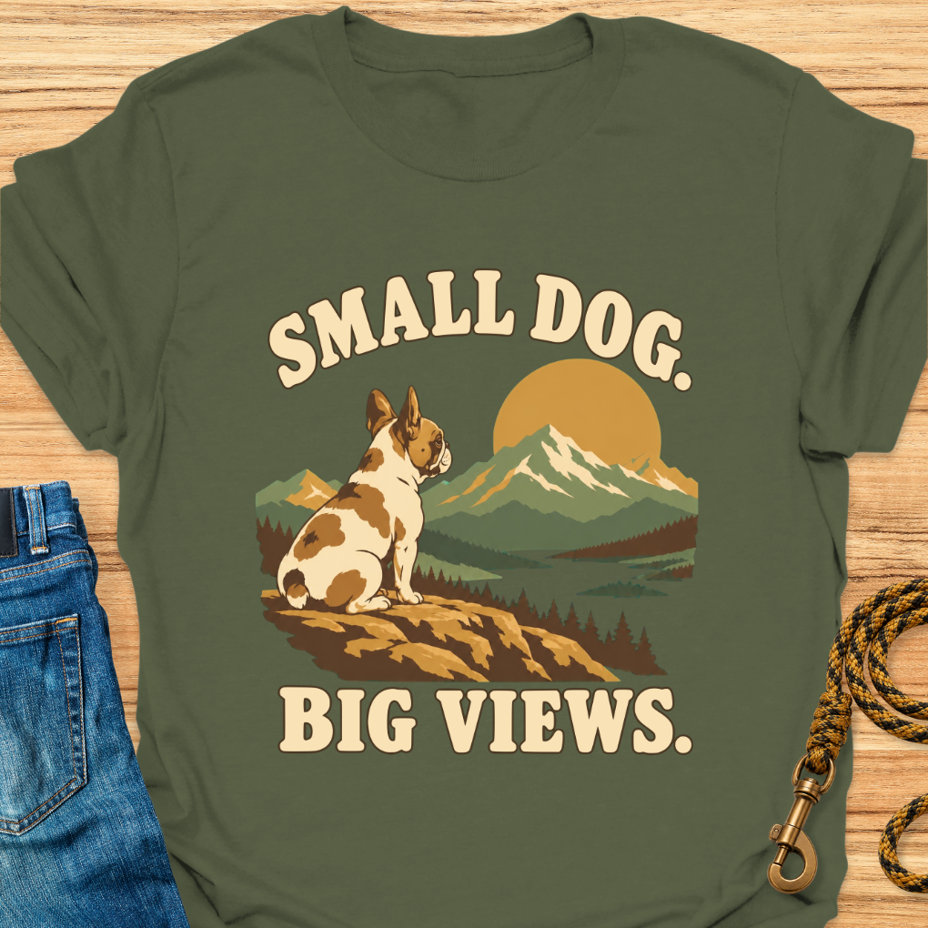 Small Dog Big Views Frenchie