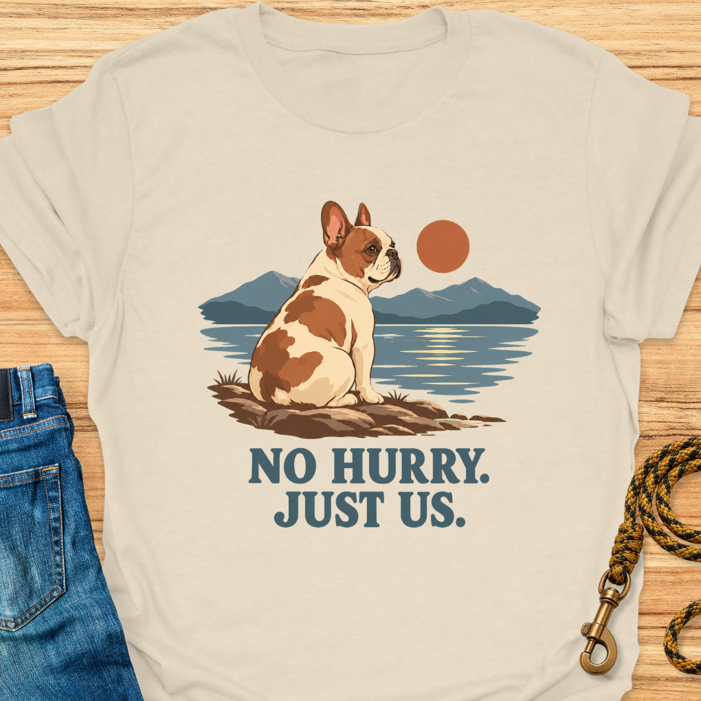 No Hurry Frenchie