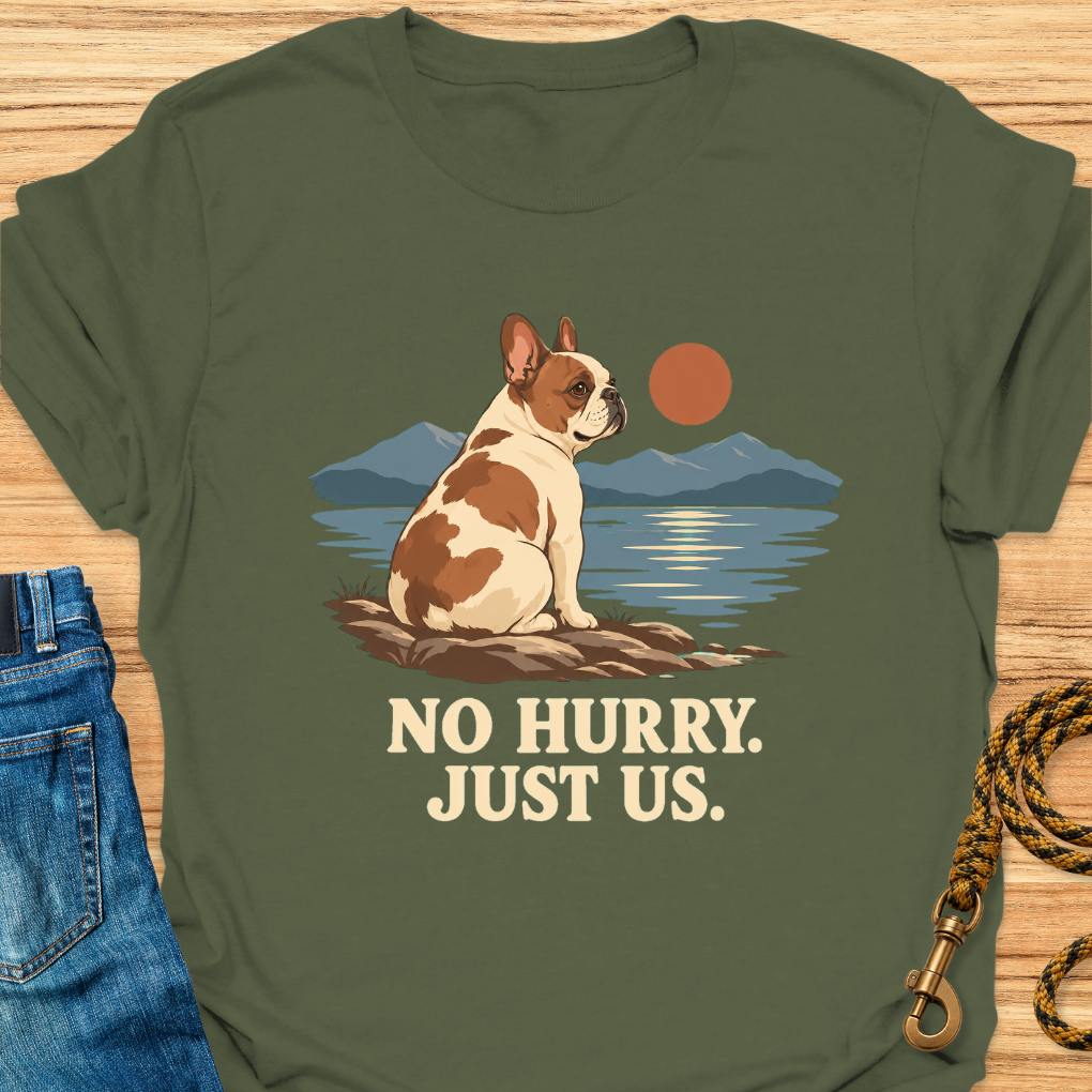 No Hurry Frenchie