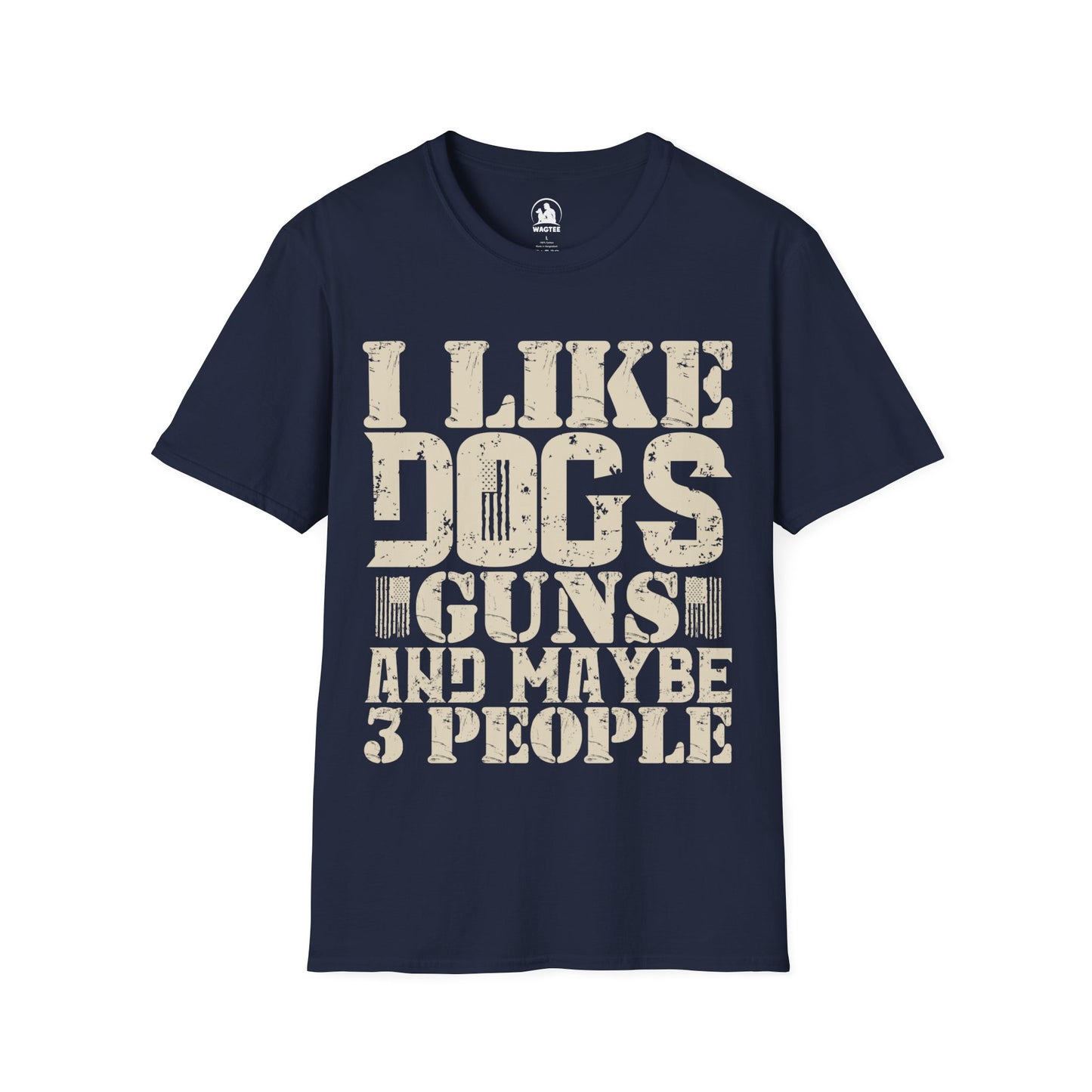 I like dogs guns and maybe 3 people