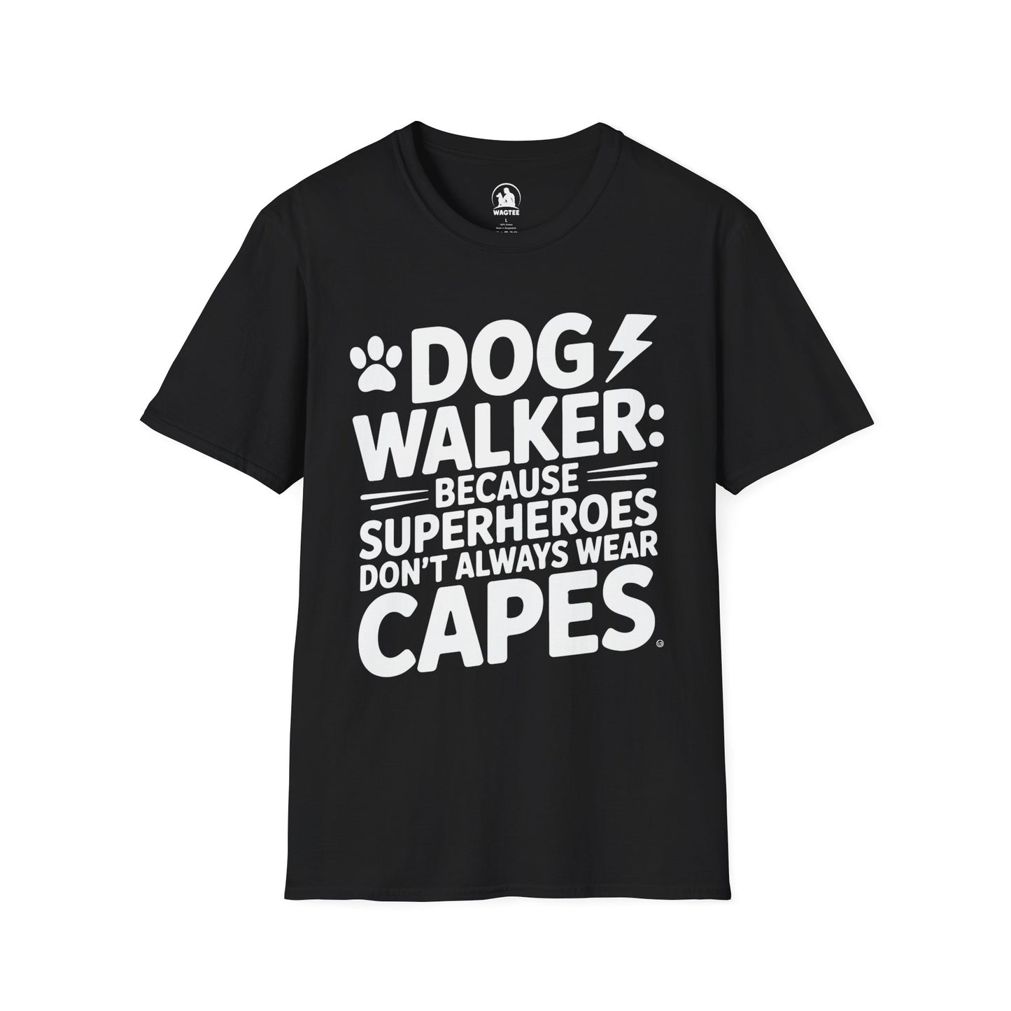 Dog walker because superheroes don't always wear capes