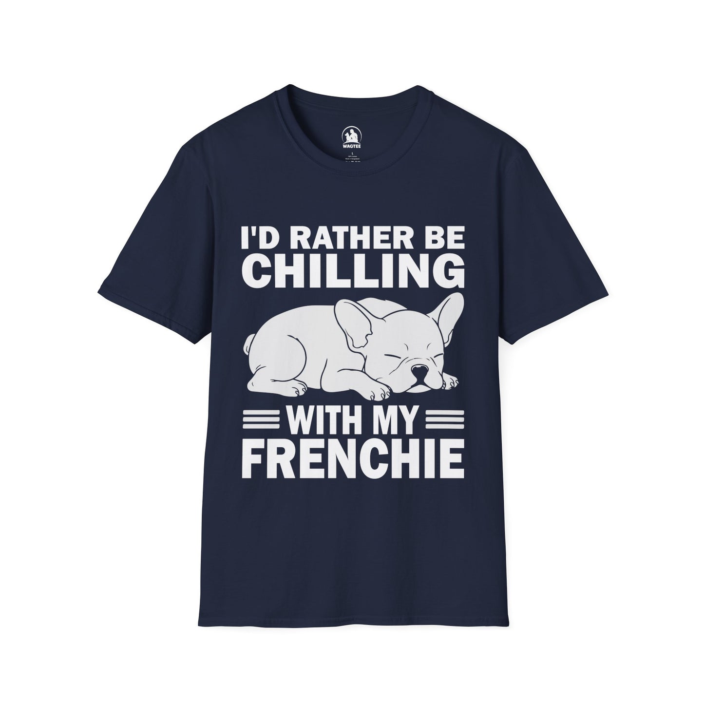 I'd rather be chilling with my frenchie
