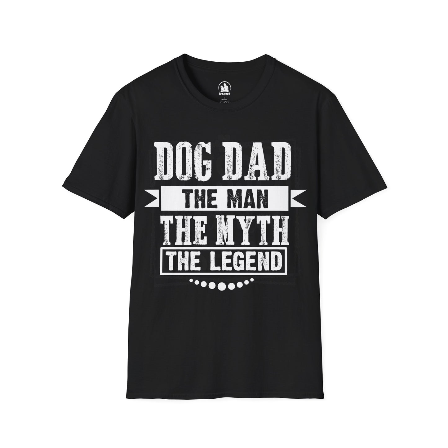 Dog Dad the man the myth the legend