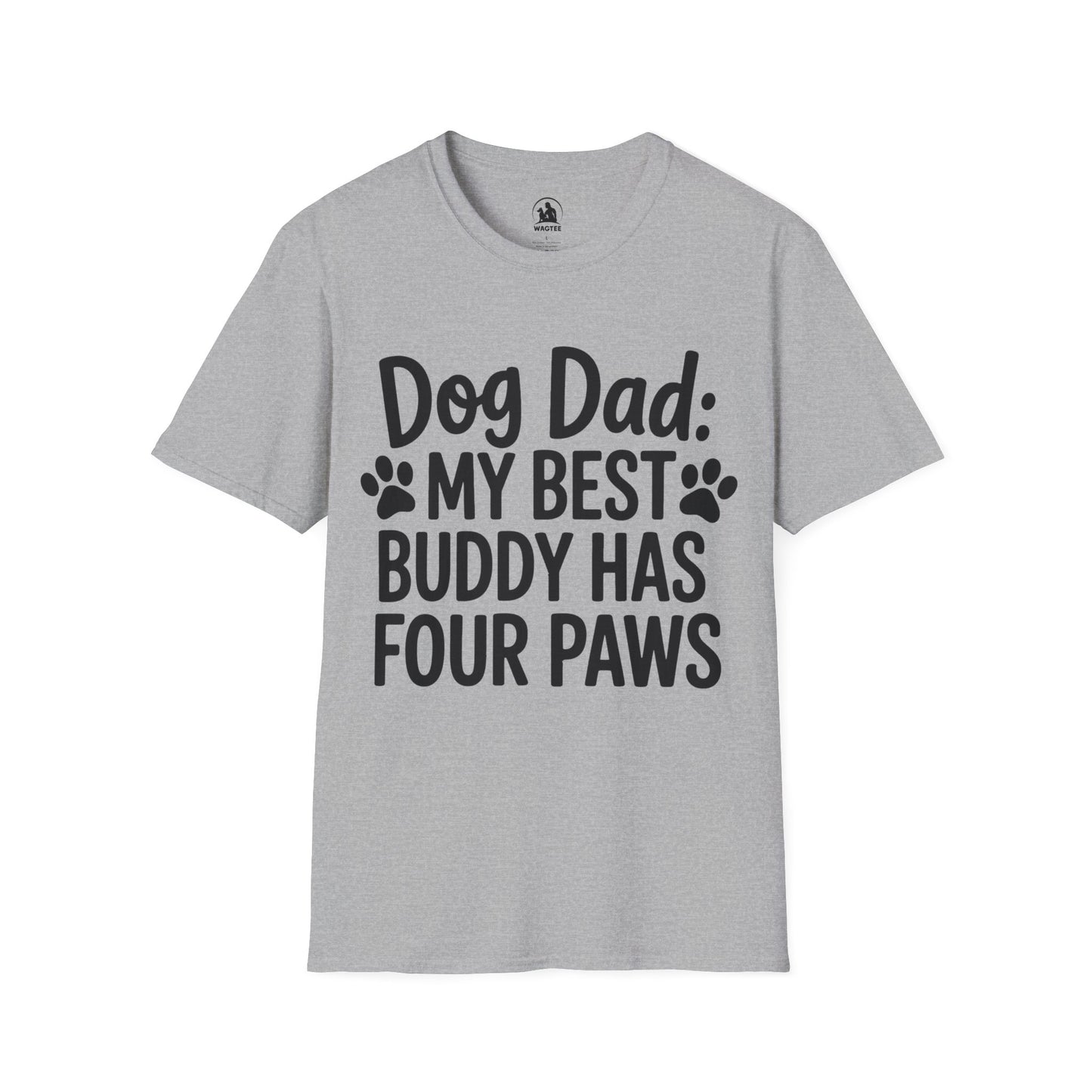 Dog Dad my best buddy has four paws