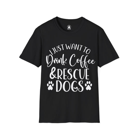 I just want to drink coffee and rescue dogs