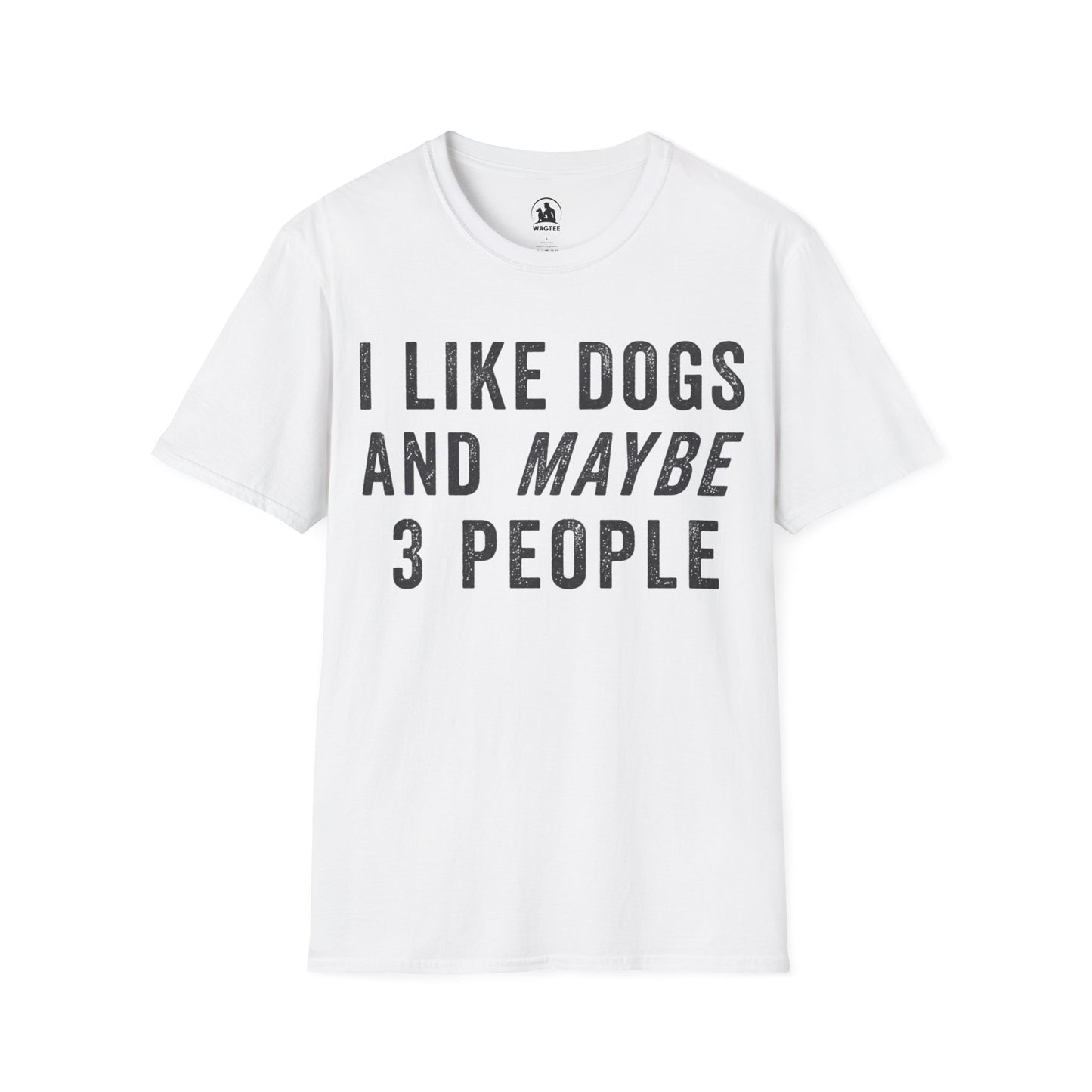 I like dogs and maybe 3 people