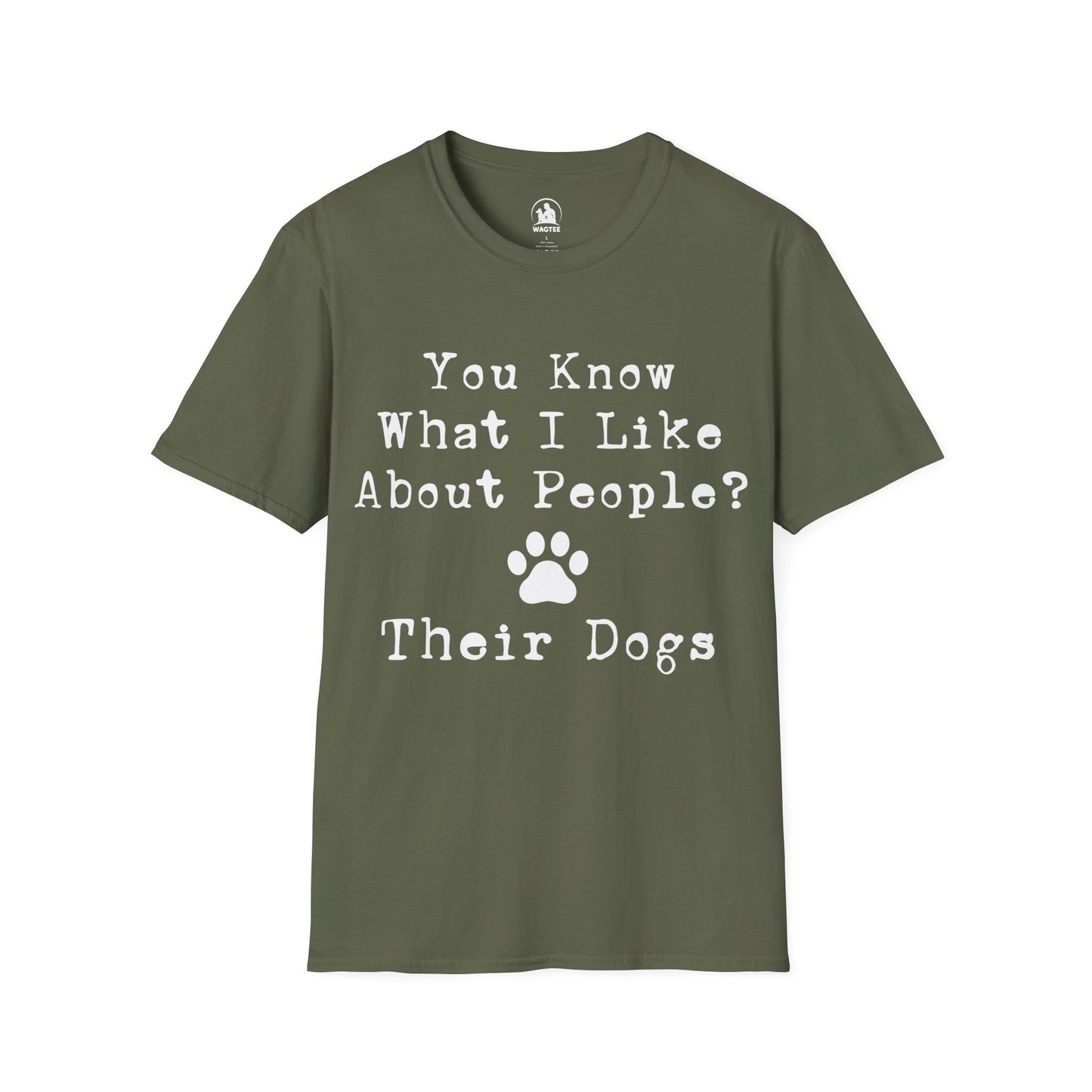 You know what I like about people - their dogs