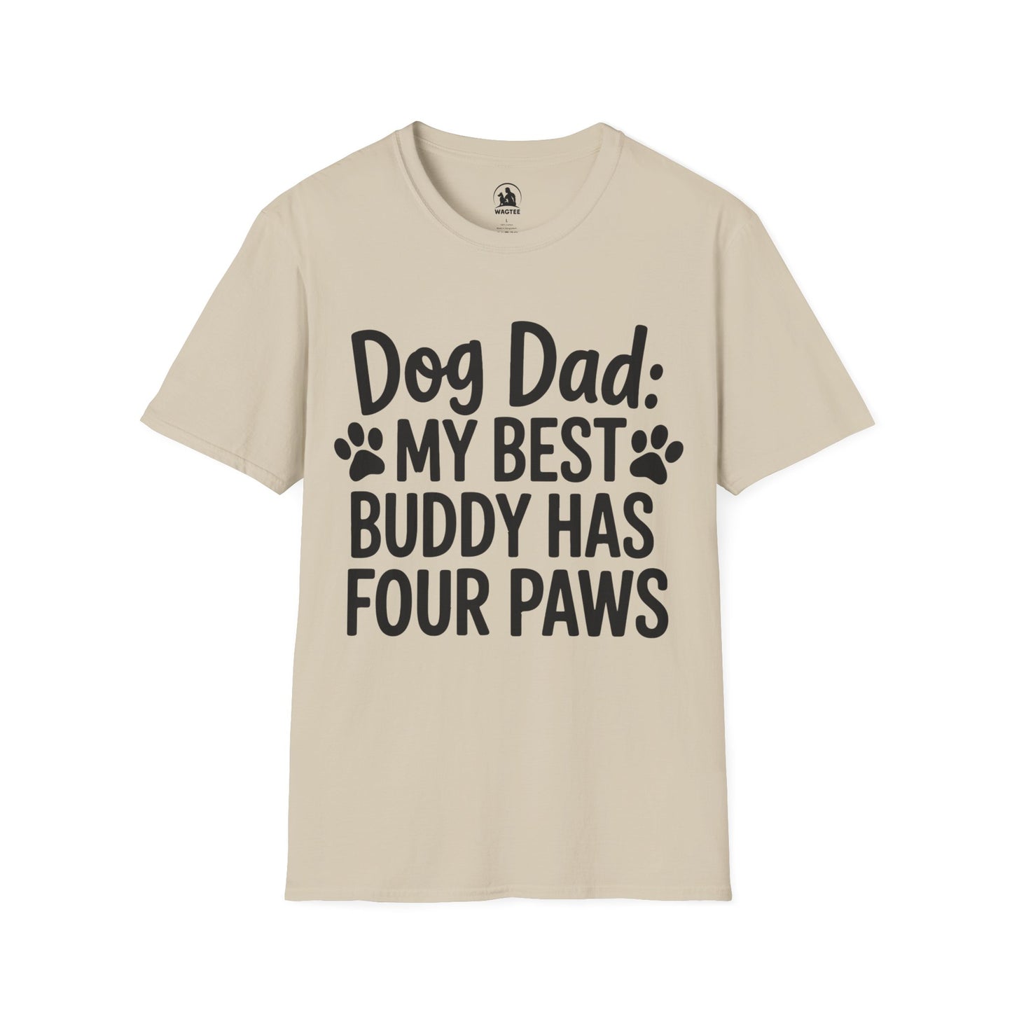 Dog Dad my best buddy has four paws