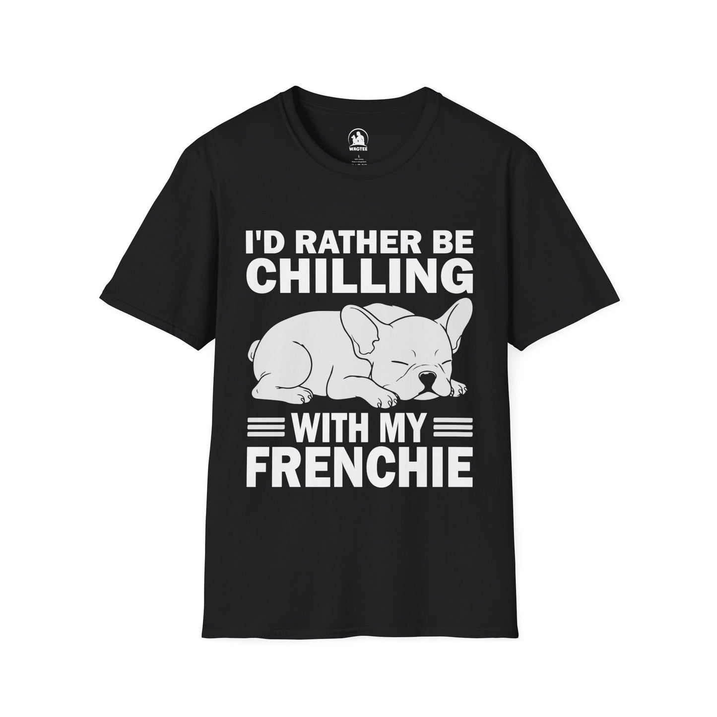I'd rather be chilling with my frenchie