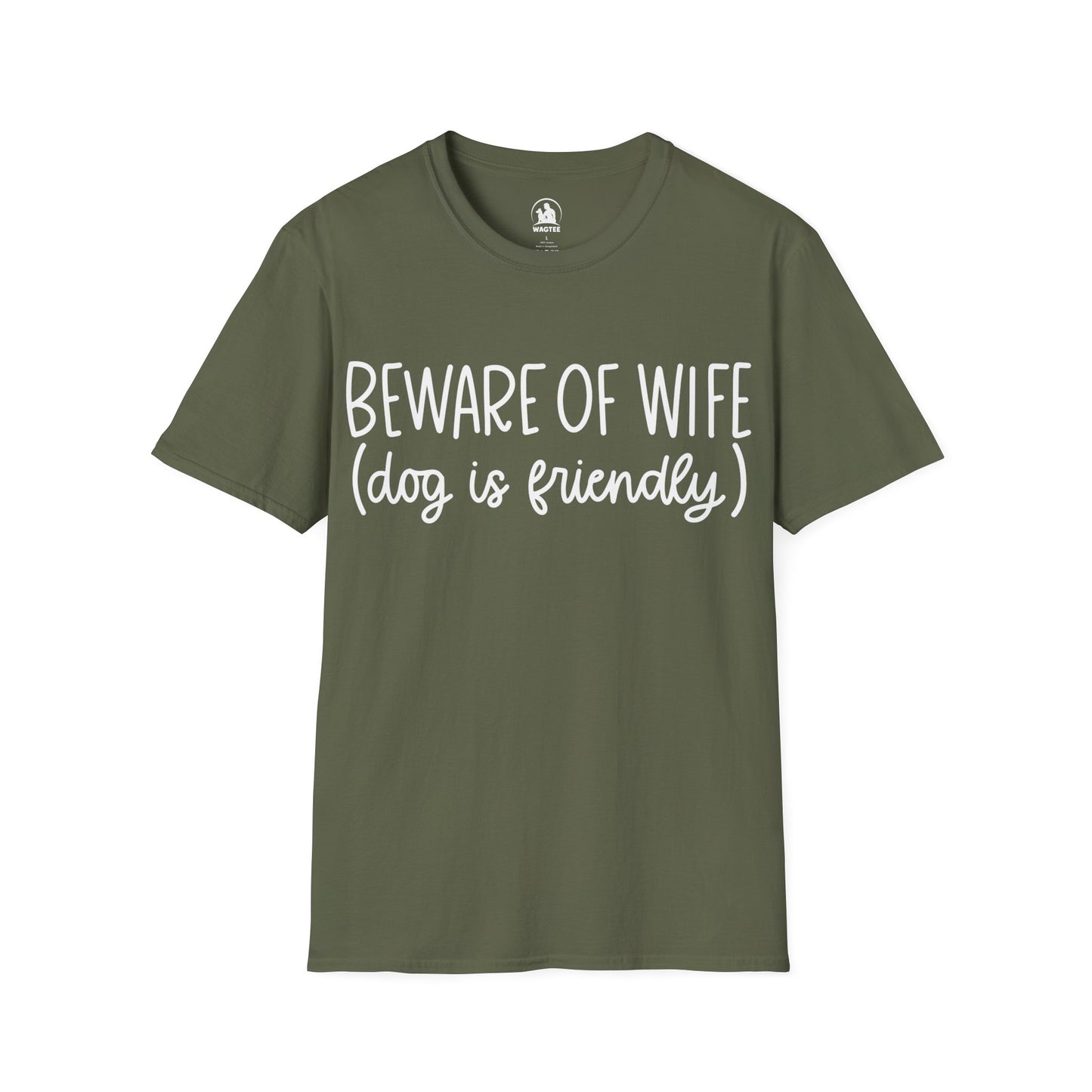 Beware of wife (dog is friendly)