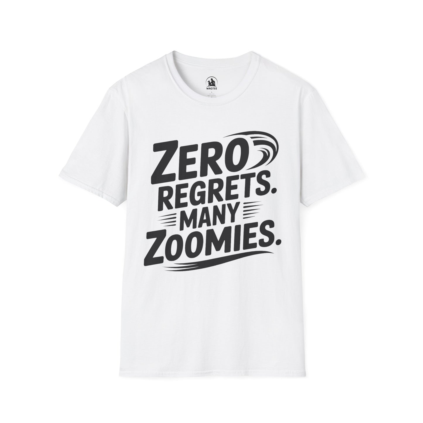 Zero regrets many zoomies